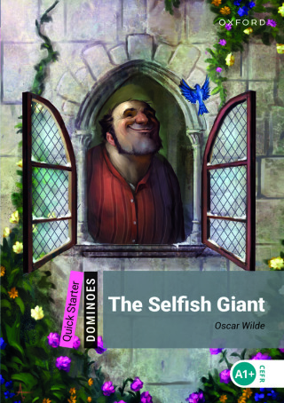 Cover image: Dominoes Quick Starter: The Selfish Giant 9780194249317