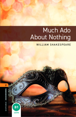 Omslagafbeelding: Oxford Bookworms Library Level 2: Much Ado About Nothing 9780194209540