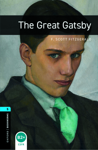 Cover image: Oxford Bookworms Library Level 5: The Great Gatsby 9780194786171