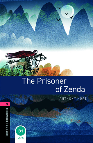 Cover image: Oxford Bookworms Library Level 3: The Prisoner of Zenda 9780194791274