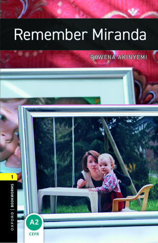 Cover image: Oxford Bookworms Library Level 1: Remember Miranda 9780194789189