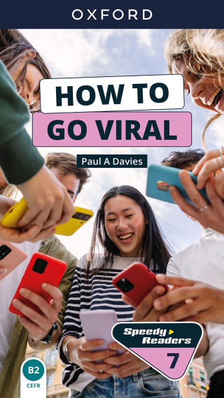 Cover image: Speedy Readers: How to go viral 9780194180115