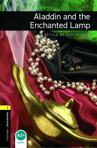 Cover image: Oxford Bookworms Library Level 1: Aladdin and the Enchanted Lamp 9780194789011