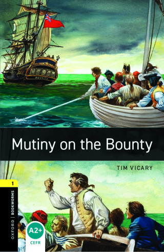 表紙画像: Oxford Bookworms Library Level 1: Mutiny on the Bounty 9780194789110