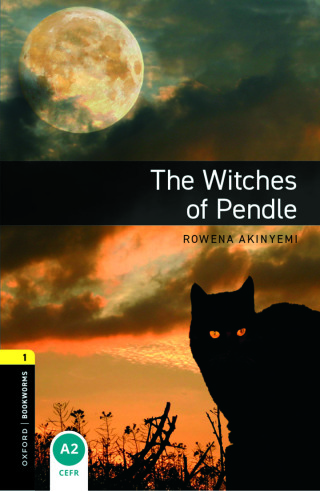 Cover image: Oxford Bookworms Library Level 1: The Witches of Pendle 9780194789240