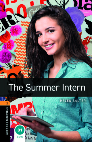 Cover image: Oxford Bookworms Library Level 2: The Summer Intern 9780194238038