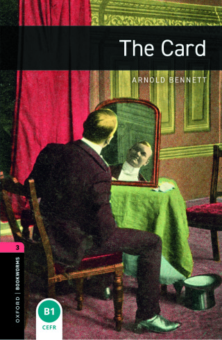 Cover image: Oxford Bookworms Library Level 3: The Card 9780194791113