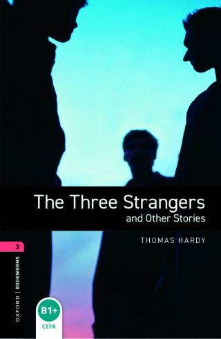 Cover image: Oxford Bookworms Library Level 3: The Three Strangers and Other Stories 9780194791335