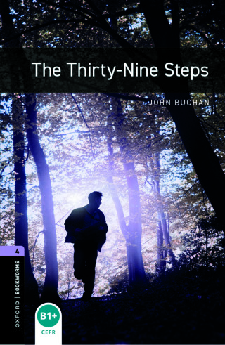 صورة الغلاف: Oxford Bookworms Library Level 4: The Thirty-Nine Steps 9780194791885