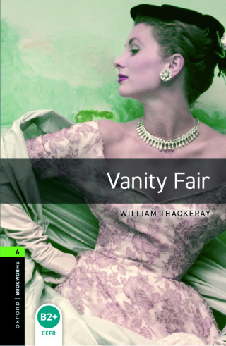 Imagen de portada: Oxford Bookworms Library Level 6: Vanity Fair 9780194792691