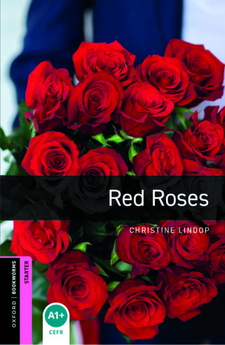 Cover image: Oxford Bookworms Library Starter: Red Roses 9780194234344