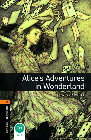 Cover image: Oxford Bookworms Library Level 2: Alice's Adventures in Wonderland 9780194790512