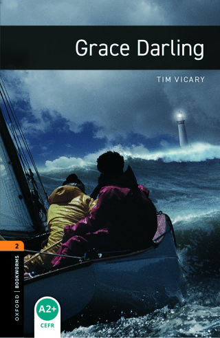 Cover image: Oxford Bookworms Library Level 2: Grace Darling 9780194790611