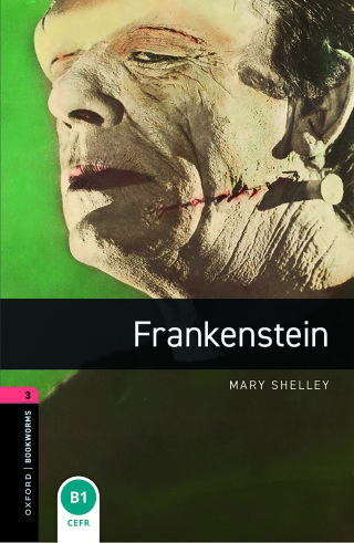 Cover image: Oxford Bookworms Library Level 3: Frankenstein 9780194791168