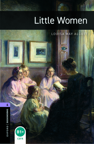 Cover image: Oxford Bookworms Library Level 4: Little Women 9780194791755