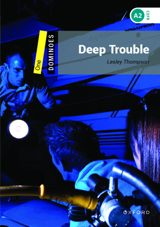 Cover image: Dominoes Level 1: Deep Trouble 9780194247610
