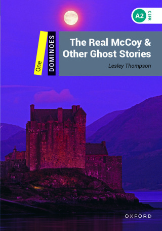 Cover image: Dominoes Level 1: The Real McCoy and Other Ghost Stories 9780194247672