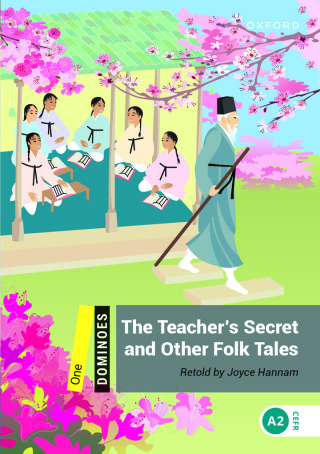 Cover image: Dominoes Level 1: The Teacher’s Secret and Other Folk Tales 9780194247689