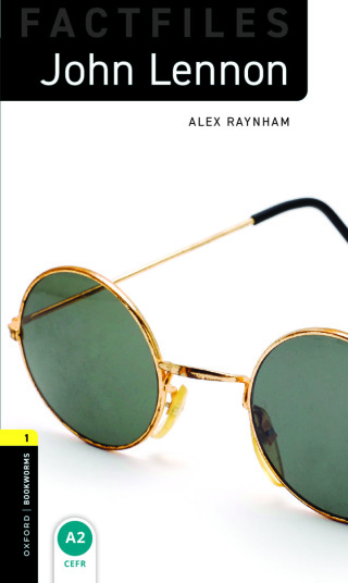 Cover image: Oxford Bookworms Library Factfiles Level 1: John Lennon 9780194237888