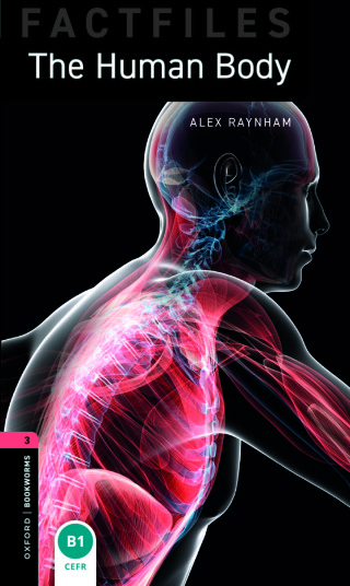 表紙画像: Oxford Bookworms Library Factfiles Level 3: The Human Body 9780194236751