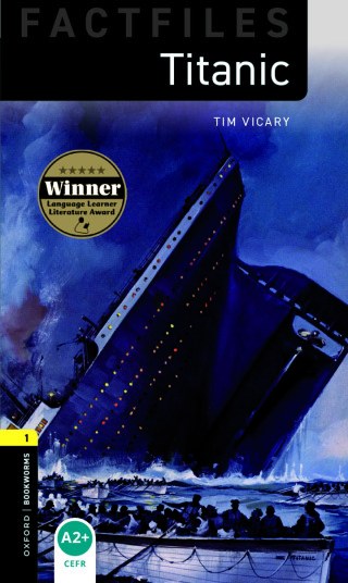 Cover image: Oxford Bookworms Library Factfiles Level 1: Titanic 9780194236195