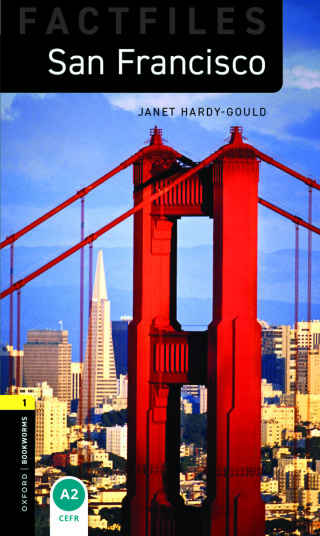 Cover image: Oxford Bookworms Library Factfiles Level 1: San Francisco 9780194794374