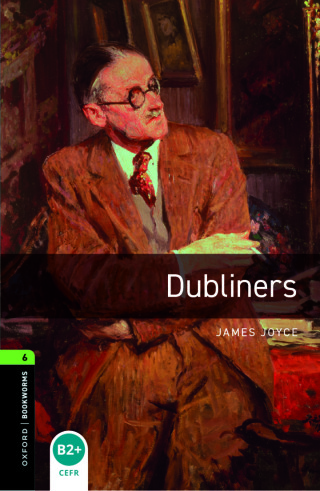 Cover image: Oxford Bookworms Library Level 6: Dubliners 9780194238137