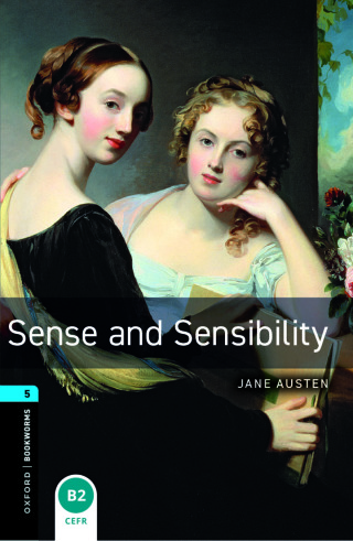 Cover image: Oxford Bookworms Library Level 5: Sense and Sensibility 9780194614429