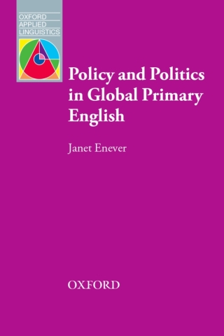 Cover image: Policy and Politics in Global Primary English 9780194200547