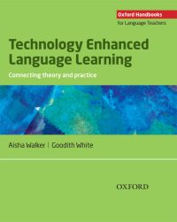 Cover image: Technology Enhanced Language Learning: connecting theory and practice 9780194423687
