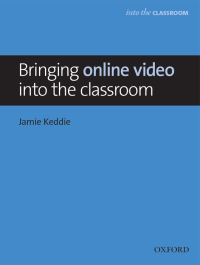 Imagen de portada: Bringing online video into the classroom 9780194421560