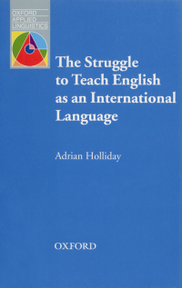 صورة الغلاف: The Struggle to Teach English as an International Language 9780194421843