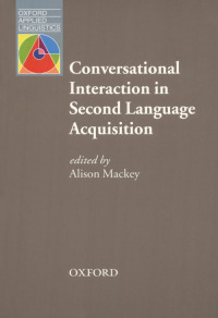 Omslagafbeelding: Conversational Interaction in Second Language Acquisition 9780194422499