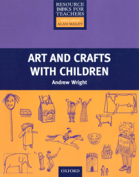 صورة الغلاف: Arts and Crafts with Children - Primary Resource Books for Teachers 9780194378253