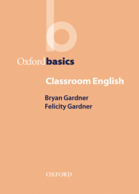 Imagen de portada: Classroom English - Oxford Basics 9780194371735