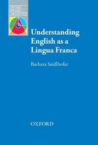 表紙画像: Understanding English as a Lingua Franca 9780194375009