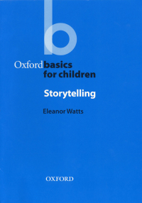 Imagen de portada: Storytelling - Oxford Basics 9780194419765