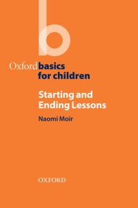 表紙画像: Starting and Ending Lessons - Oxford Basics 9780194422994