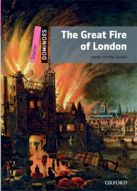 Cover image: Dominoes: Starter. The Great Fire of London 2nd edition 9780194247054