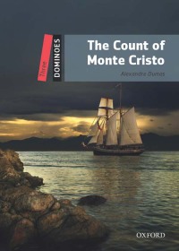 Cover image: Dominoes: Three. The Count of Monte Cristo 2nd edition 9780194608121