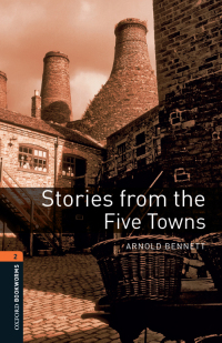 Cover image: Stories from the Five Towns Level 2 Oxford Bookworms Library 3rd edition 9780194790345