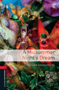 Cover image: A Midsummer Night's Dream Level 3 Oxford Bookworms Library 3rd edition 9780194785976