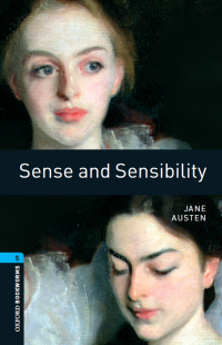 Cover image: Sense and Sensibility Level 5 Oxford Bookworms Library 3rd edition 9780194793421