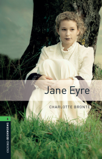 Cover image: Jane Eyre Level 6 Oxford Bookworms Library 3rd edition 9780194793476