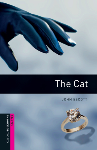 Imagen de portada: The Cat Starter Level Oxford Bookworms Library 3rd edition 9780194785983