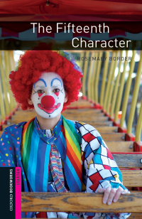 Titelbild: The Fifteenth Character Starter Level Oxford Bookworms Library 3rd edition 9780194236577