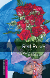 Cover image: Red Roses Starter Level Oxford Bookworms Library 3rd edition 9780194236515