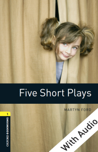 Cover image: Five Short Plays - With Audio Level 1 Oxford Bookworms Library 3rd edition 9780194235129