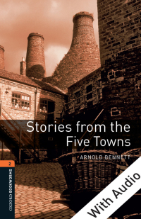 Imagen de portada: Stories from the Five Towns - With Audio Level 2 Oxford Bookworms Library 3rd edition 9780194790345