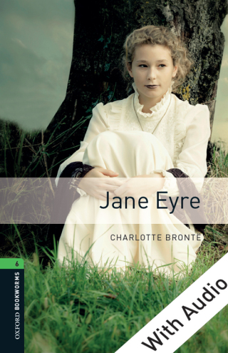 Cover image: Jane Eyre - With Audio Level 6 Oxford Bookworms Library 3rd edition 9780194793476